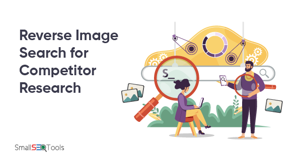 Reverse image search for competitors research