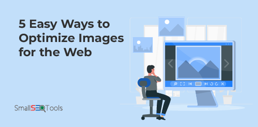 Ways to Optimize Images for web 3