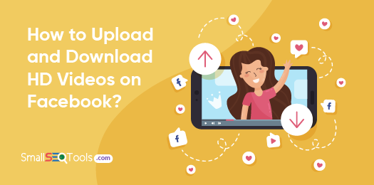 How to Upload and Download HD Videos on Facebook 3