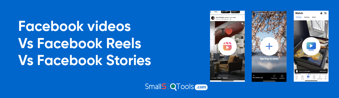 Facebook videos Vs Facebook Reels Vs Facebook Stories 1