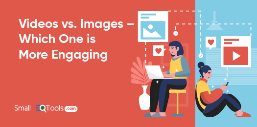 Videos vs. Images 3