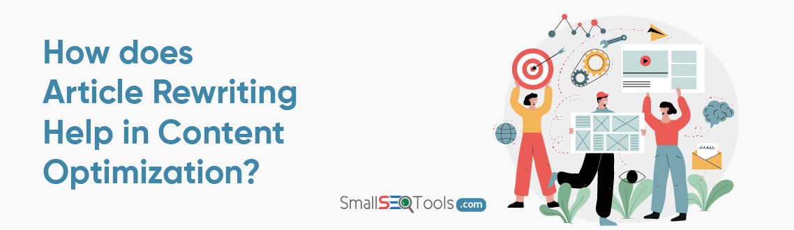 Article Rewriting Help in Content Optimization 1