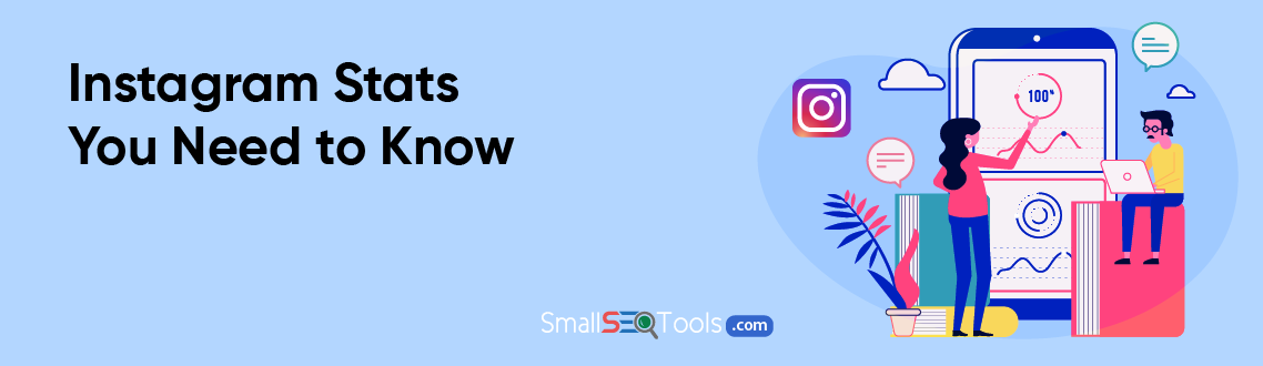 Instagram Stats You Need to Know 1