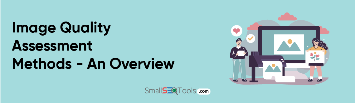 Image Quality Assessment Methods 1
