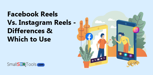 Facebook Reels Vs Instagram Reels 3